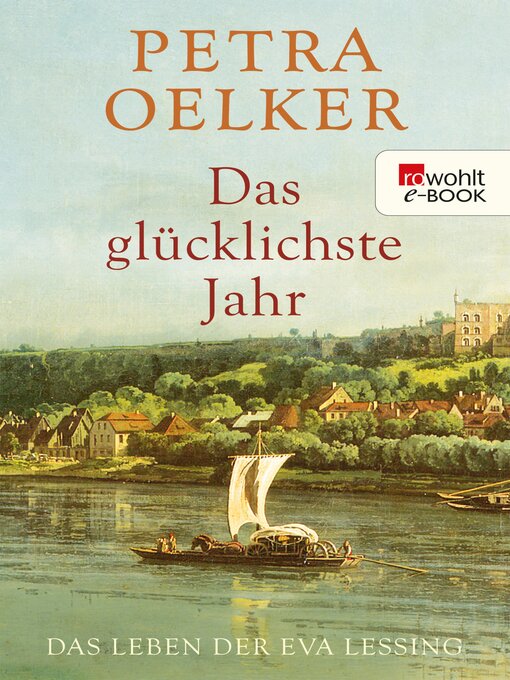Title details for Das glücklichste Jahr by Petra Oelker - Available